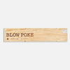 The Blow Poke